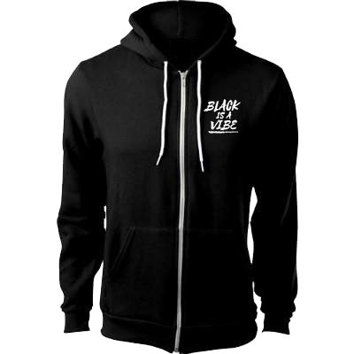 BLACK IS A VIBE FLEECE ZIP UP HOODIE (UNISEX)