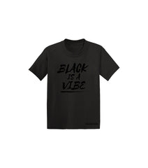 BLACK IS A VIBE YOUTH TEE