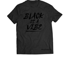 BLACK IS A VIBE TEE (Unisex)