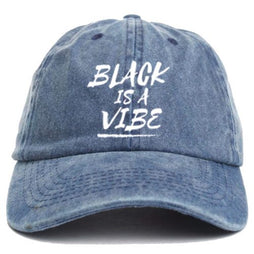 BLACK IS A VIBE DAD HAT