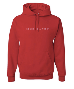 BLACK IS A VIBE "R" HOODIE (Unisex)